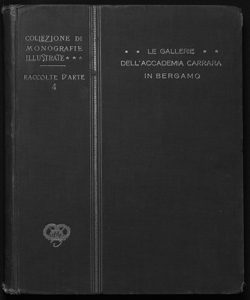 Le gallerie dell'Accademia Carrara in Bergamo Gustavo Frizzoni