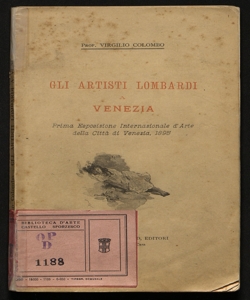 Gli artisti lombardi a Venezia prima Esposizione internazionale d'arte della città di Venezia, 1895 Virgilio Colombo