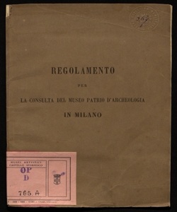 Regolamento per la Consulta del Museo patrio d'archeologia in Milano