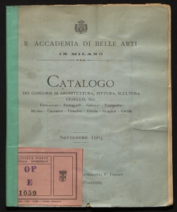 Catalogo dei concorsi di architettura, pittura, scultura, cesello, ecc. fondazioni: Fumagalli, Gavazzi, Tantardini ...