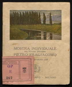 Mostra individuale del pittore triestino Pietro Fragiacomo febbraio-marzo 1918