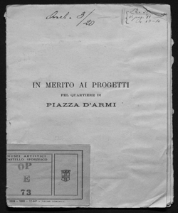 In merito ai progetti pel quartiere di Piazza d'armi Gentile Pagani