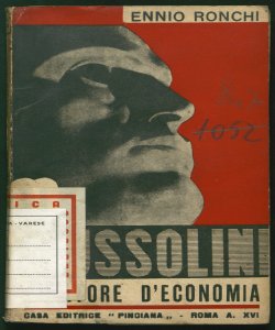 Mussolini creatore d'economia Ennio Ronchi