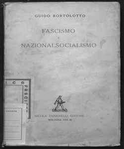 Fascismo e nazionalsocialismo Guido Bortolotto