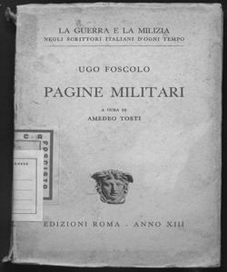 Pagine militari Ugo Foscolo a cura di Amedeo Tosti