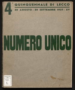 4. Quinquennale di Lecco, 20 agosto-20 settembre 1937 numero unico [2. ed.]