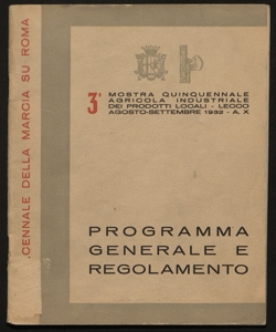 3. Mostra quinquennale agricola industriale dei prodotti locali, Lecco, agosto-settembre 1932 programma generale e regolamento