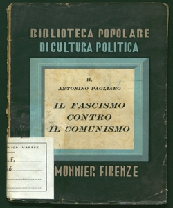 Il fascismo contro il comunismo / Antonino Pagliaro