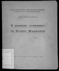 Il pensiero economico di Benito Mussolini / Pier Lodovico Bertani