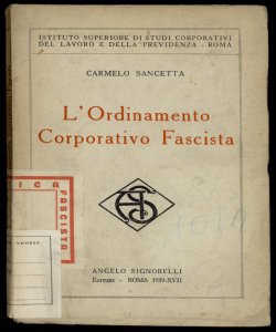 L'ordinamento corporativo fascista Carmelo Sancetta