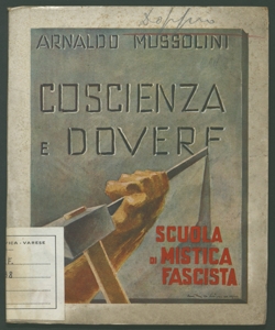 Coscienza e dovere Arnaldo Mussolini