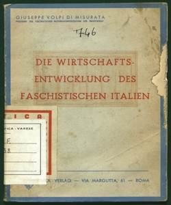 Die Wirtschaftsentwicklung des faschistischen Italien Giuseppe Volpi di Misurata