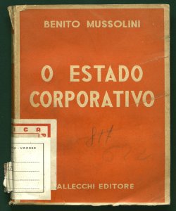 O estado corporativo Benito Mussolini
