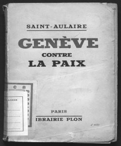 Genève contre la paix Comte de Saint-Aulaire