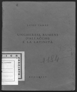 Ungheresi, rumeni (vallacchi) e la latinità Luigi Tamàs