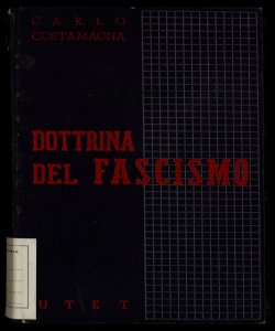 Storia e dottrina del fascismo Carlo Costamagna