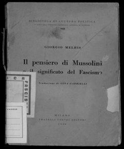 Il pensiero di Mussolini e il significato del fascismo / Giorgio Melhis ; traduzione di Gina Gabrielli