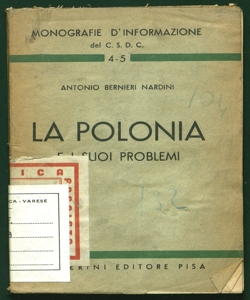 La Polonia e i suoi problemi Antonio Bernieri Nardini