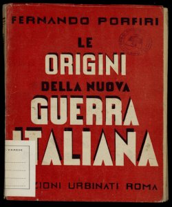 Le origini della nuova guerra italiana Fernando Porfiri