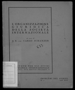 L'organizzazione giuridica della Società internazionale a cura di Carlo Schanzer