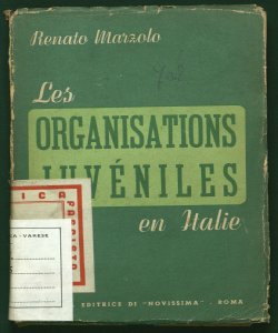 Les organisations juveniles en Italie Renato Marzolo traduction francaise de Ferdinand Hayward