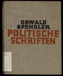 Politische Schriften Volksausgabe Oswald Spengler