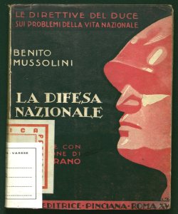 La difesa nazionale [Benito Mussolini] a cura e con prefazione di Paolo Orano