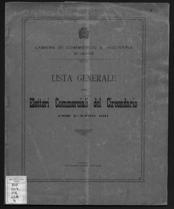 Lista generale degli elettori commerciali del circondario per l'anno ... Camera di commercio ed arti di Lecco