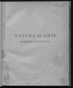 Natura ed arte rivista illustrata quindicinale italiana e straniera di scienze, lettere ed arti