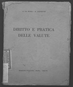 Diritto e pratica delle valute C. La Rosa, S. Lionetti