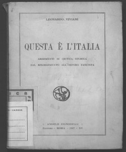 Questa e l'italia argomenti di critica storica dal Risorgimento all'impero fascista Leonardo Viviani