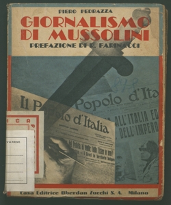 Giornalismo di Mussolini Piero Pedrazza con prefazione di Farinacci