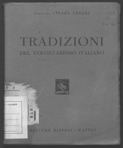 Tradizioni del volontarismo italiano Cesare Cesari