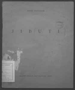 Jibuti La formacion historica de jibuti y de la Costa francesa de Los somalies. Traduccion [dall'italiano] de A. Dabini