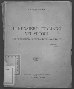 Il pensiero italiano nei secoli (un predominio mondiale dello Spirito) Romualdo Palanca
