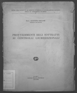 Provvedimenti regi sottratti ai controlli giurisdizionali Agostino Origone