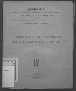 Il reddito e la ricchezza degli italiani nel 1936-1937 Agostino Degli Espinosa