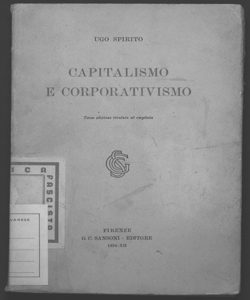 Capitalismo e corporativismo Ugo Spirito