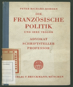 Die französische politik und ihre träger advokat, schriftsteller, professor von Peter Richard Rohden