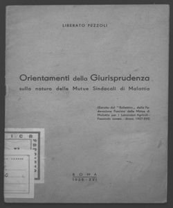 Orientamenti della giurisprudenza sulla natura delle mutue sindacali di malattia Liberato Pezzoli