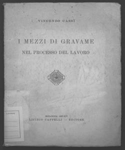 I mezzi di gravame nel processo del lavoro Vincenzo Cassi