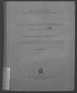 Le controversie individuali del lavoro con una appendice sul nuovo regolamento processuale delle controversie in materia di assicurazioni sociali, R.D. 17 agosto 1935, n. 1765 e R.D.L. 4 ottobre 1935, n. 1827 Nicola Jaeger