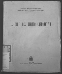 Le fonti del diritto corporativo Alberto Zanelli Quarantini