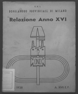 Il dopolavoro provinciale di Milano relazione anno 16