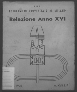 Il dopolavoro provinciale di Milano relazione anno 16