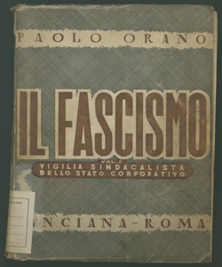 1: La vigilia sindacalista dello stato corporativo Paolo Orano