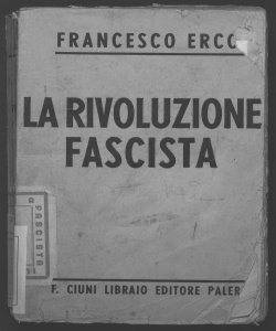 La rivoluzione fascista Francesco Ercole