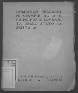 Il principio di sovranita dello stato fascista Domenico Pellegrini Giampietro