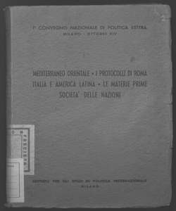 Mediterraneo orientale, i protocolli di Roma, Italia e America Latina, le materie prime, Società delle Nazioni