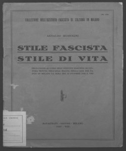 Stile fascista stile di vita Prolusione di Arnaldo Mussolini, direttore del 
